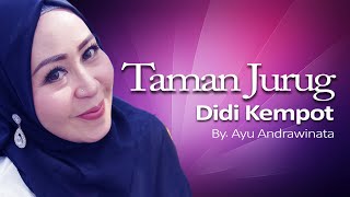 Download lagu Taman Jurug_Didi Kempot (By. Ayu Andrawinata ) mp3 Download lagu Taman Jurug_Didi Kempot (By. Ayu Andrawinata ) mp3
