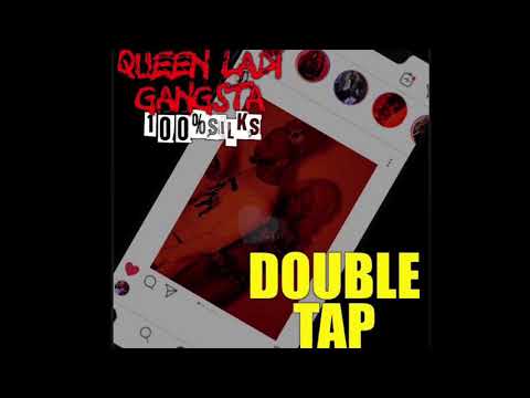 Queen Ladi Gangsta- Double Tap