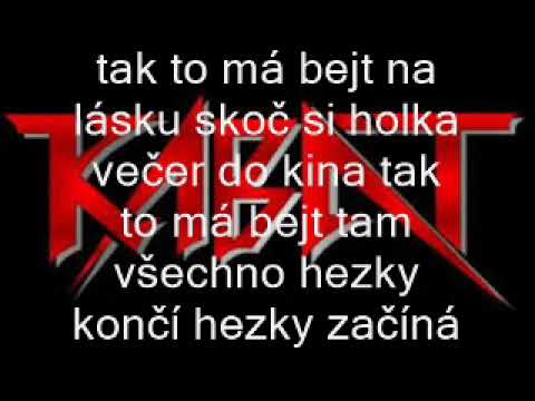 Kabát - Tak to má bejt