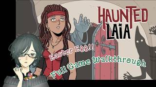 Haunted Laia ＆ Easter Egg（切り抜きです）　【Full Game Walkthrough / 実況】