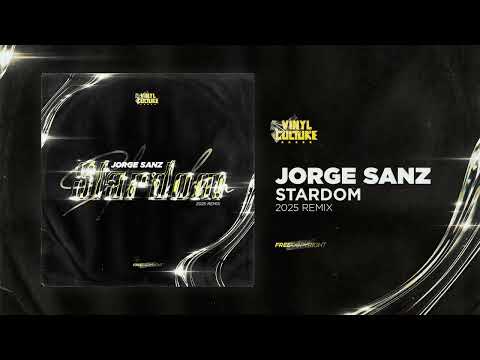 Jorge Sanz - Stardom (2025 Remix)