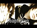 HISTORY OF REAPTOKYO DOCUMENTARY