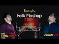 Bangla Folk Mashup | Firoz  | Jesan Ovi | Bangla New Folk Mashup Song 2021 | Jesan Ovi New Song 2021