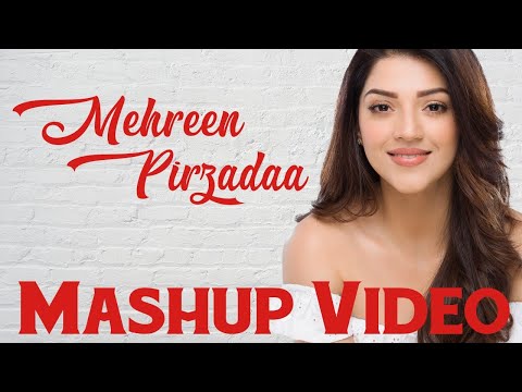 Mehreen pirazadda Birthday Mashup VIdeo