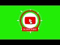 Subscribe Green Screen No Copyright