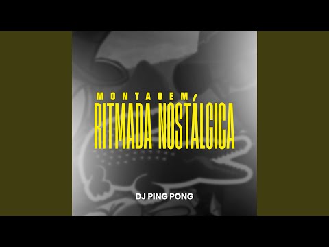 Montagem Ritmada Nostálgica