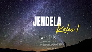 Download lagu Iwan Fals - Jendela Kelas 1 (Lyric) mp3
