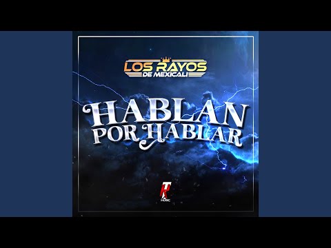 Hablan Por Hablar