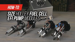 How To Size Holley Fuel Cell EFI Pump Modules