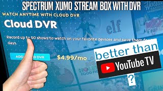Spectrum Xumo Stream Box DVR - Better than YouTube TV!