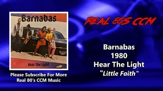 Barnabas - Little Faith (HQ)