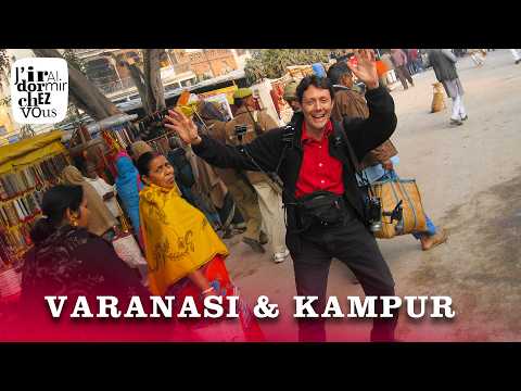 J'irai dormir chez les Maharadjahs - Varanasi et Kampur