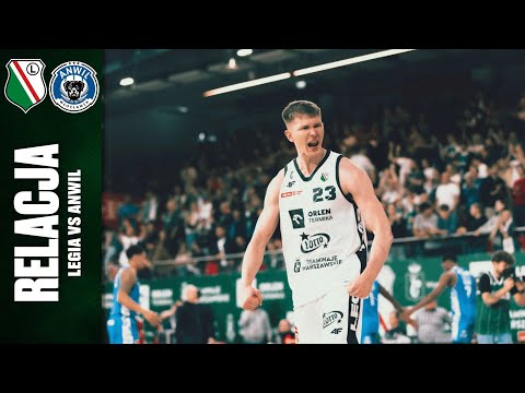 LEGIA POKONUJE ANWIL! | Legia Warszawa vs Anwil Włocławek | 80:75 | LEGIA KOSZ