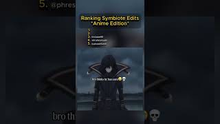 Ranking Anime Symbiote Edits  #foryoupage #ranking #top5 #symbiote #edit