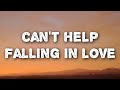 Kina Grannis - Can't Help Falling In Love (Lyrics)