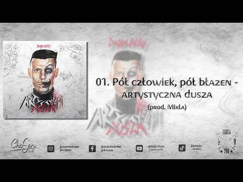 01. Danielovsky - Pół człowiek, pół błazen - artystyczna dusza (prod. Mixla)