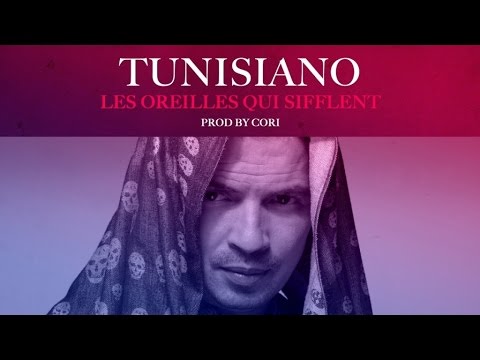 Tunisiano - Les Oreilles Qui Sifflent (Audio)