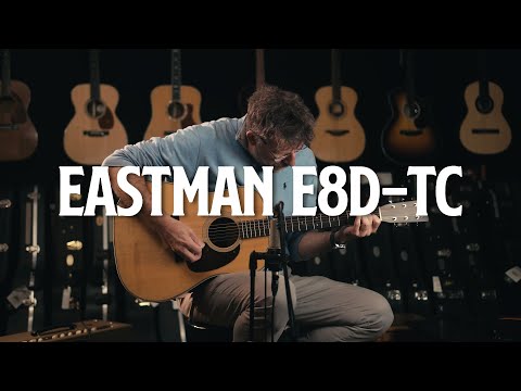 Eastman E8D-TC Acoustic Guitar Demo | Stageshop