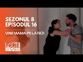 PROMO LECȚII DE VIAȚĂ Sez 8 Ep 16 Vine Mama Pe La Noi
