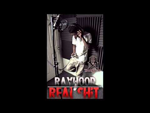 RAYHOOD x REAL SHIT FREESTYLE