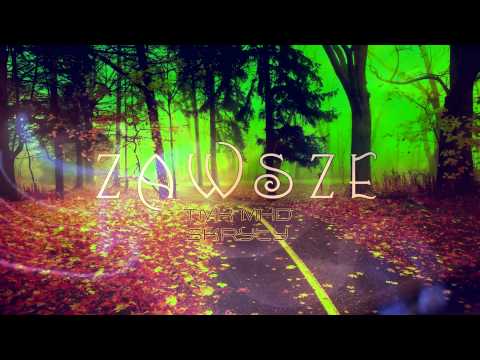 TMK MHD x SkRyty - ZAWSZE