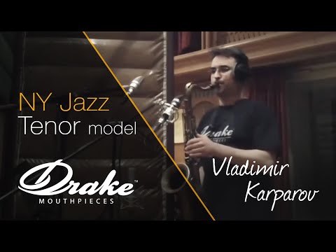 Vladimir Karparov playing on his Drake NY Jazz Tenor Saxophone Mouthpiece