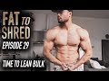 EP.29 FAT TO SHRED - THE LAST DROP, TIME TO BUILD