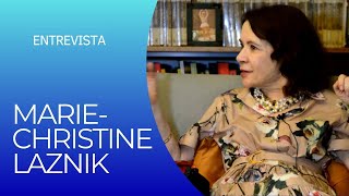 ENTREVISTA | MARIE-CHRISTINE LAZNIK
