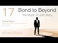 Bond to Beyond: The Music of John Barry - 17 Gifts of Nature