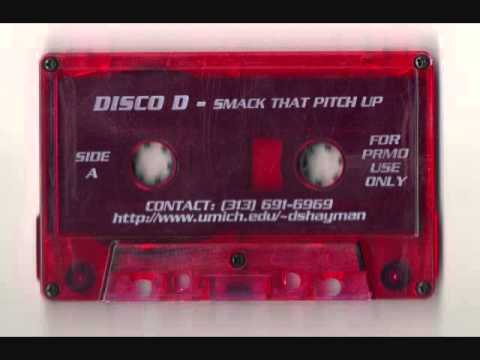 Disco D - Smack That Pitch Up Side A