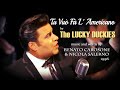 Tu Vuo Fá L Americano The LUCKY DUCKIES