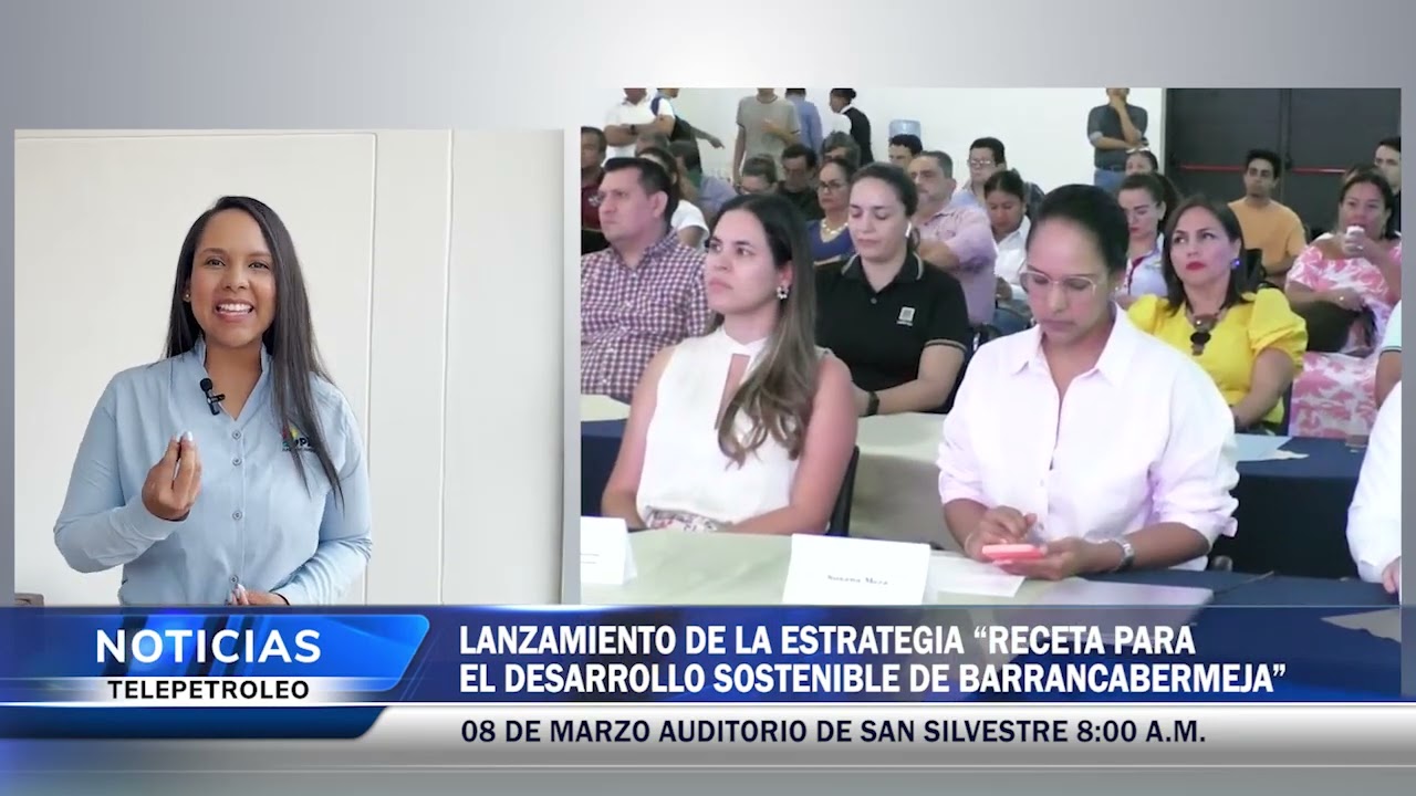 Lanzamiento de la estrategia “receta para el desarrollo sostenible de Barrancabermeja