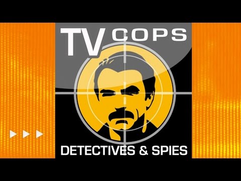 TV Cops, Detectives & Spies - ✭ Greatest and Cult Themes Collection