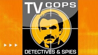 TV Cops, Detectives & Spies - ✭ Greatest and Cult Themes Collection