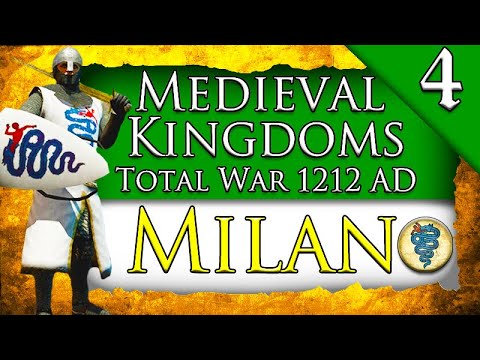 FORMING THE KINGDOM OF ITALY! Medieval Kingdoms Total War 1212 AD: Milan Campaign Gameplay #4