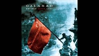 Galahad - This Life Could Be My Last