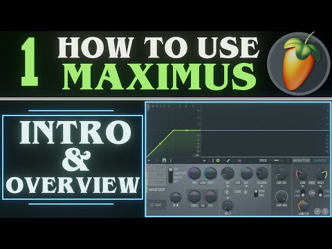 Maximus Intro and Overview PART 1 | FL Studio 21 Tutorial