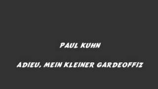 Paul Kuhn - Adieu, mein kleiner Gardeoffiz