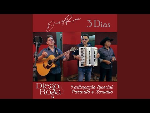 3 Dias - Diego Rosa