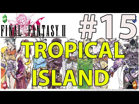 Final Fantasy II - Pixel Remaster - Walkthrough #15 - Mysidia & Tropical Island