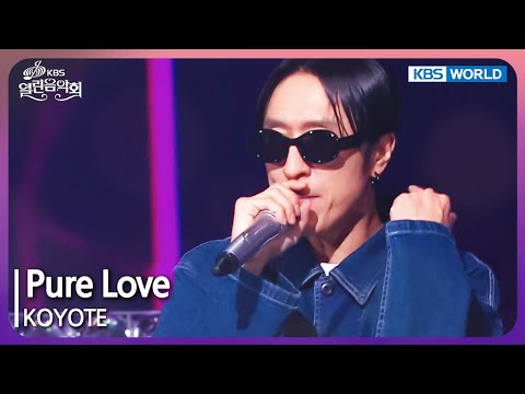 Pure Love - KOYOTE [Open Concert : EP.1473] | KBS KOREA 240407