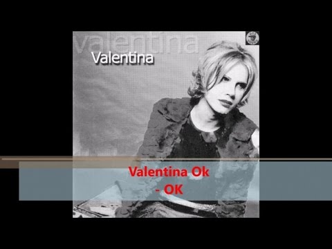 Valentina Ok - Ok (Official audio)