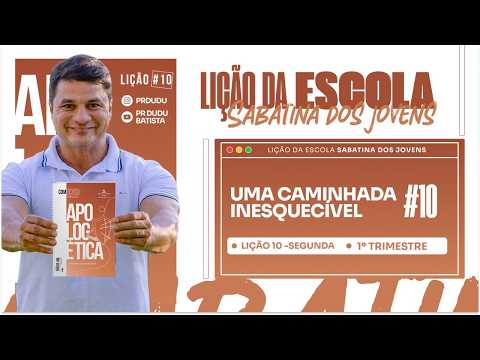 Lição da  Escola SABATINA DOS JOVENS , Segunda 02/03/2026  "Uma caminhada inesquecível" com Pr Dudu