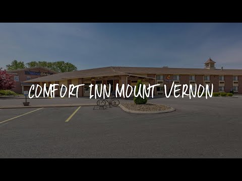 Comfort Inn Mount Vernon Review - Mount Vernon , United States of America