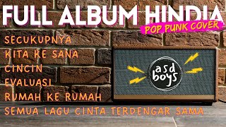 Download lagu FULL ALBUM HINDIA COVER POP PUNK 🎸 BY ASDBOYS mp3 Download lagu FULL ALBUM HINDIA COVER POP PUNK 🎸 BY ASDBOYS mp3