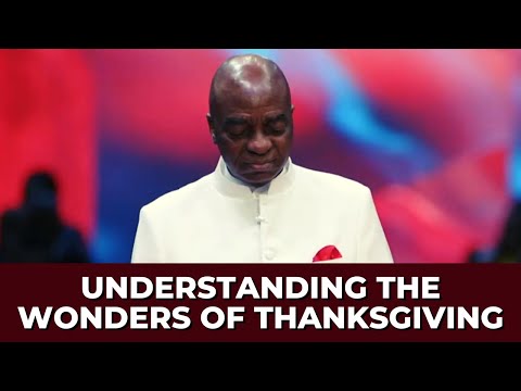 Understanding The Wonders Of Thanksgiving
