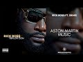 Rick Ross Aston Martin Music Ft Drake Chrisette Michele 432Hz