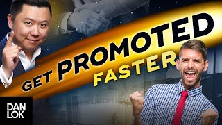 7 Ways To Get Promoted Faster In A Company
