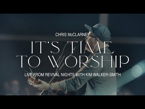 Thumbnail for It's Time To Worship video