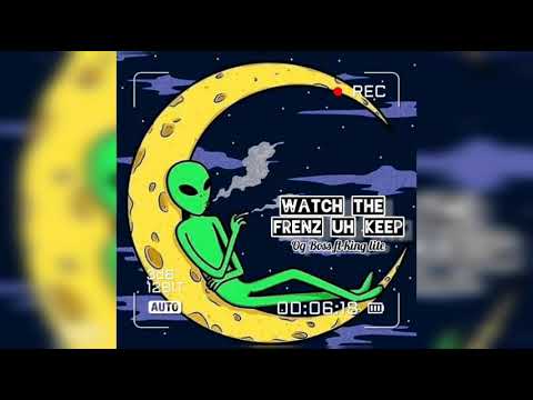 OG BOSS ft KING LITE - watch the frenz uh keep (Official Audio)